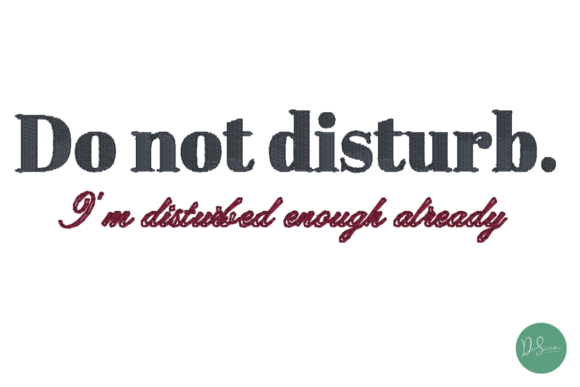 Do Not Disturb: A Witty Holiday Embroidery Must-Have